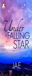 Under a Falling Star by Jae Paperback Book
