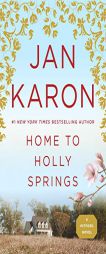 Home to Holly Springs (Father Tim, Book 1) by Jan Karon Paperback Book