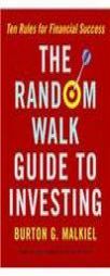 The Random Walk Guide To Investing by Burton Gordon Malkiel Paperback Book