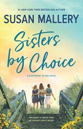Sisters by Choice by Susan Mallery Paperback Book