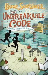 The Unbreakable Code (The Book Scavenger series) by Jennifer Chambliss Bertman Paperback Book