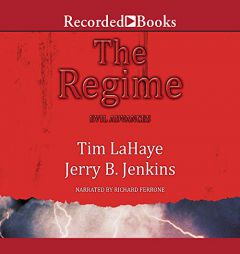 The Regime: Evil Advances Before They Were Left Behind by Tim LaHaye Paperback Book