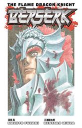Berserk: The Flame Dragon Knight by Kentaro Miura Paperback Book