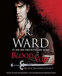 Blood Vow: Black Dagger Legacy by J. R. Ward Paperback Book