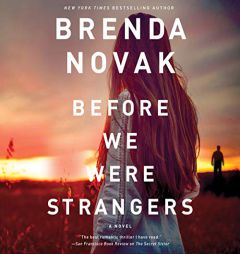 Before We Were Strangers by Brenda Novak Paperback Book