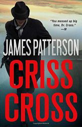 Criss Cross (Alex Cross (25)) by James Patterson Paperback Book