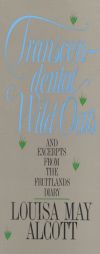 Transcendental Wild Oats: And Excerpts from the Fruitlands Diary (Avenel Readers Library Series) by Louisa May Alcott Paperback Book