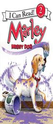 Marley: Messy Dog by John Grogan Paperback Book