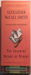 The Charming Quirks of Others: An Isabel Dalhousie Novel (7) by Alexander McCall Smith Paperback Book