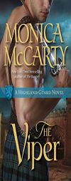 The Viper: A Highland Guard Novel by Monica McCarty Paperback Book
