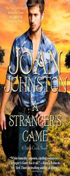 A Stranger's Game (Bitter Creek) by Joan Johnston Paperback Book