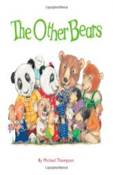 The Other Bears by Michael Thompson Paperback Book
