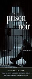 Prison Noir by Joyce Carol Oates Paperback Book