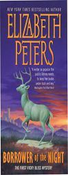 Borrower of the Night: The First Vicky Bliss Mystery by Elizabeth Peters Paperback Book