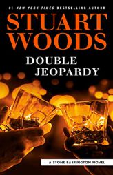 Double Jeopardy (A Stone Barrington Novel) by Stuart Woods Paperback Book