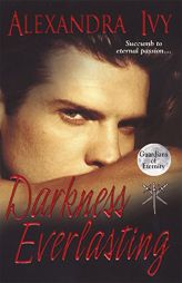 Darkness Everlasting (Guardians of Eternity, Book 3) by Alexandra Ivy Paperback Book
