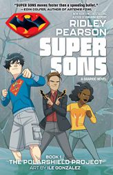 Super Sons: The Polarshield Project by Ridley Pearson Paperback Book