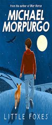 Little Foxes by Michael Morpurgo Paperback Book