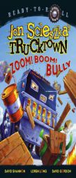 Zoom! Boom! Bully (Ready-to-Read. Level 1) by Jon Scieszka Paperback Book