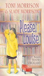 Please, Louise by Toni Morrison Paperback Book