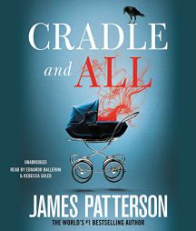 Cradle and All by James Patterson Paperback Book