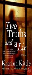 Two Truths and a Lie by Katrina Kittle Paperback Book