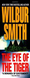 The Eye of the Tiger by Wilbur Smith Paperback Book