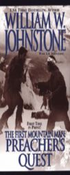 Preacher's Quest (The First Mountain Man) by William W. Johnstone Paperback Book