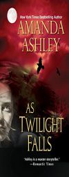 As Twilight Falls by Amanda Ashley Paperback Book