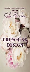 Crowning Design by Leila Meacham Paperback Book