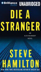 Die a Stranger (Alex McKnight Series) by Steve Hamilton Paperback Book