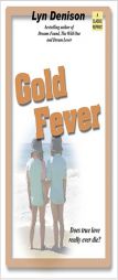 Gold Fever by Lyn Denison Paperback Book