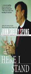 Here I Stand: My Struggle for a Christianity of Integrity, Love, and Equality by John Shelby Spong Paperback Book