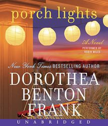 Porch Lights by Dorothea Benton Frank Paperback Book