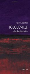 Tocqueville: A Very Short Introduction by Harvey Mansfield Paperback Book