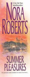 Summer Pleasures by Nora Roberts Paperback Book