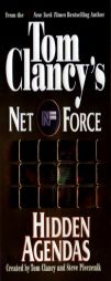 Hidden Agendas (Tom Clancy's Net Force, No. 2) by Tom Clancy Paperback Book