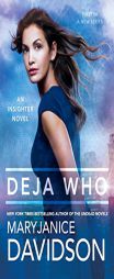 Deja Who: An Insighter Novel by MaryJanice Davidson Paperback Book