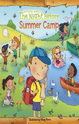 The Night Before Summer Camp (Reading Railroad) by Natasha Wing Paperback Book