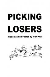 Picking Losers by Rich Paul Paperback Book