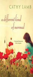 A Different Kind of Normal by Cathy Lamb Paperback Book
