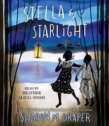 Stella by Starlight by Sharon M. Draper Paperback Book