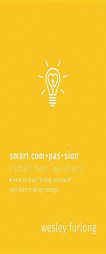 Smart Compassion: How to Stop 