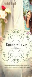 Dining with Joy (A Lowcountry Romance) by Rachel Hauck Paperback Book