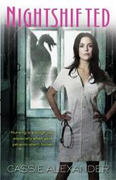 Nightshifted by Cassie Alexander Paperback Book
