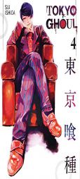 Tokyo Ghoul, Vol. 4 by Sui Ishida Paperback Book