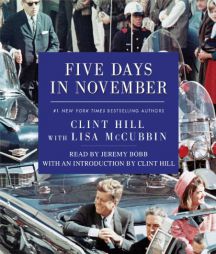 Five Days in November by Clint Hill Paperback Book