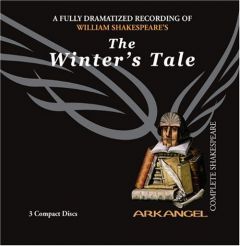 The Winter's Tale (Arkangel Complete Shakespeare) by William Shakespeare Paperback Book