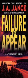 Failure to Appear: A J.P. Beaumont Novel by J. A. Jance Paperback Book