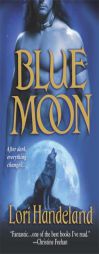 Blue Moon by Lori Handeland Paperback Book